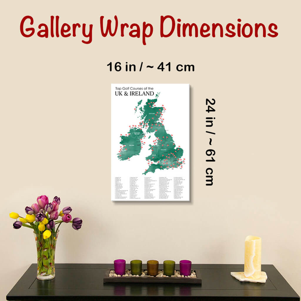 Gallery Wrapped Dimensions of 16" x 24" Size  The UK and Ireland  Golf Courses Map