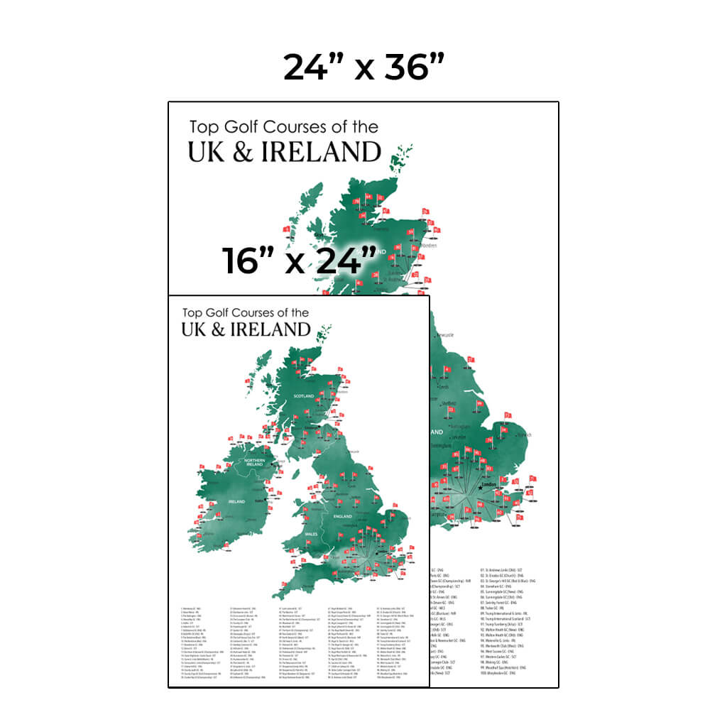 Size Comparison of The UK and Ireland  Top Golf Courses Map - Available in a 16&quot; x 24&quot; or 24&quot; X 36&quot; Size