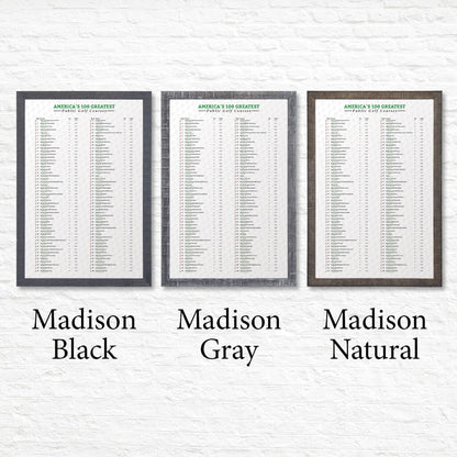 America's Top 100 Public Golf Courses in Premium Madison Frames