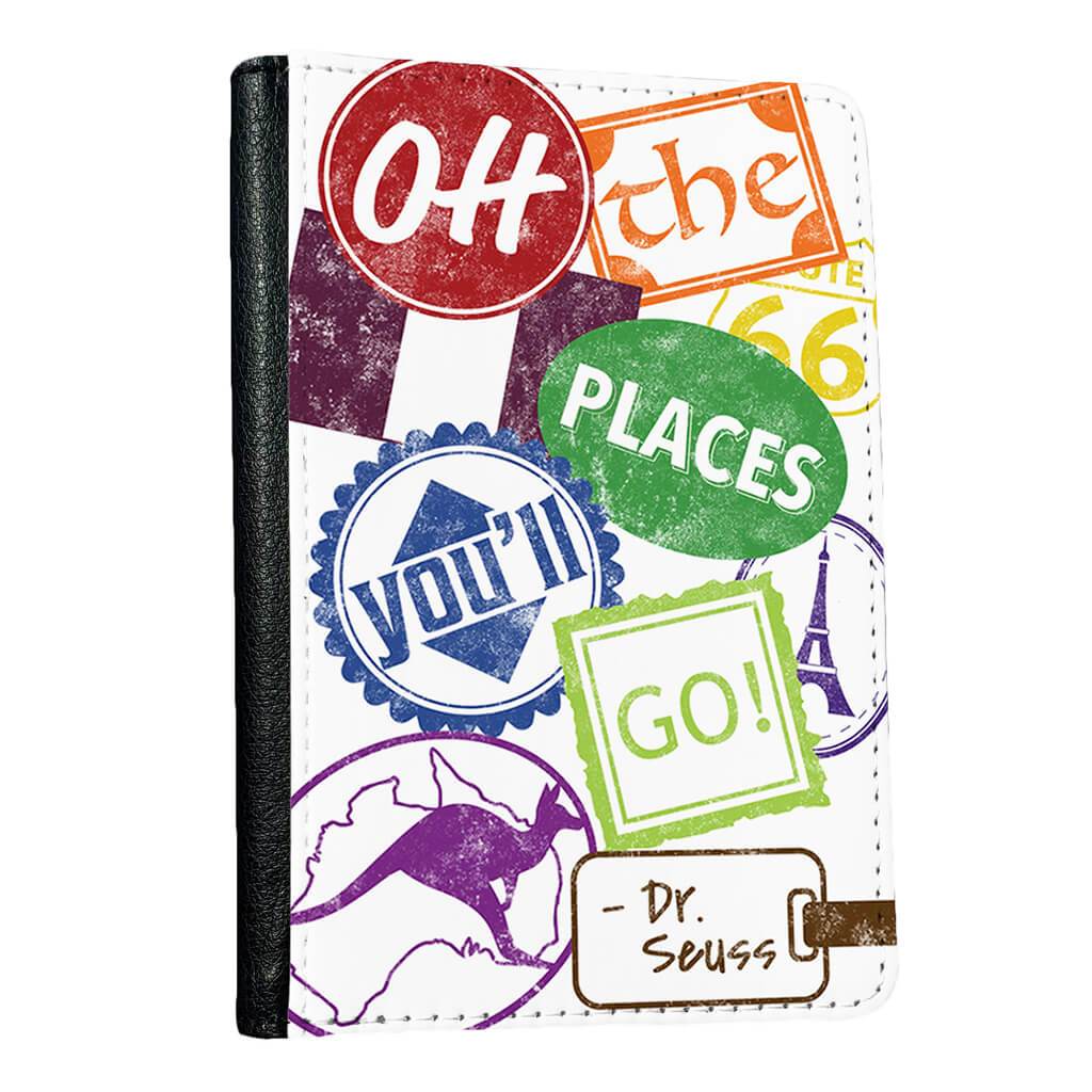 “Oh, the Places You’ll Go!” – Signs Passport Holder