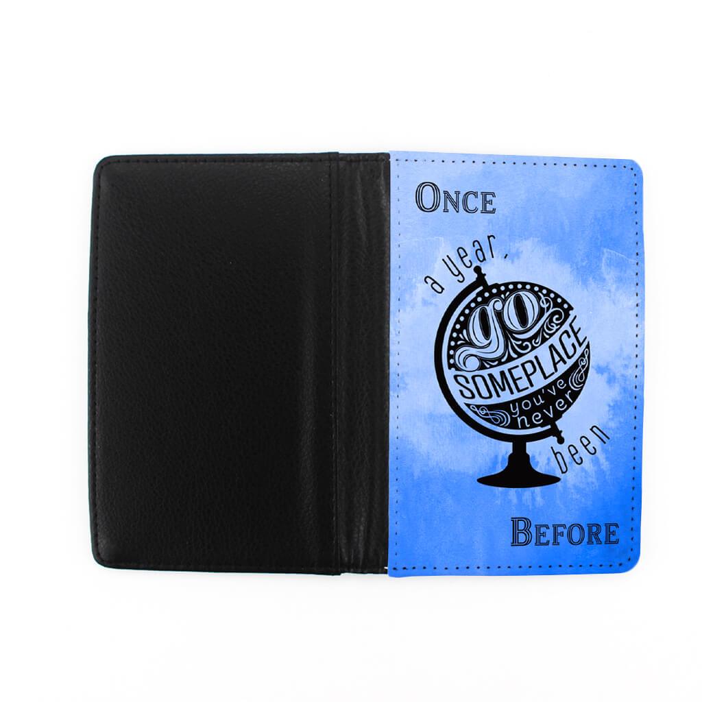 Once a Year, Go Someplace You’ve Never Been Before Passport Holder