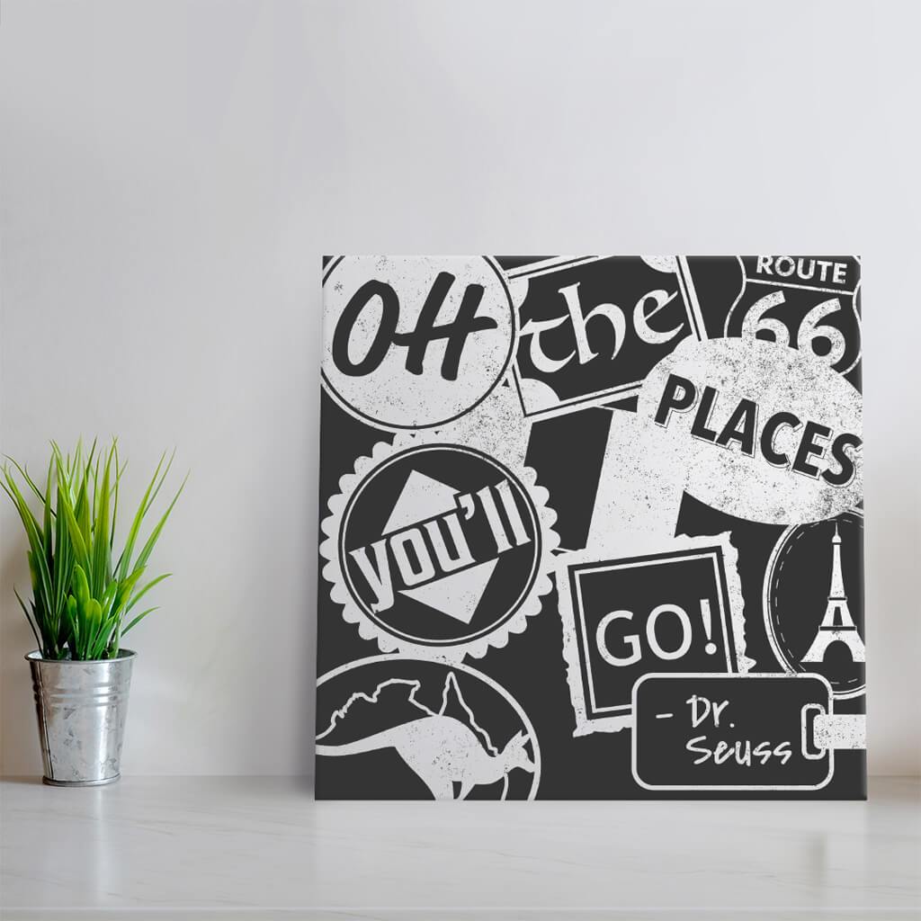 Oh the places you&#39;ll go - Gray &amp; White Quote Art