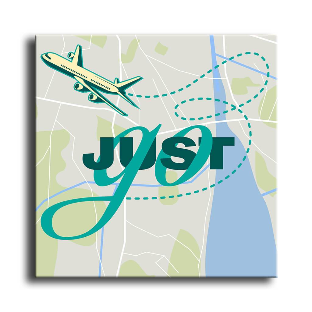 Just Go - Travel Art - with Map background close up
