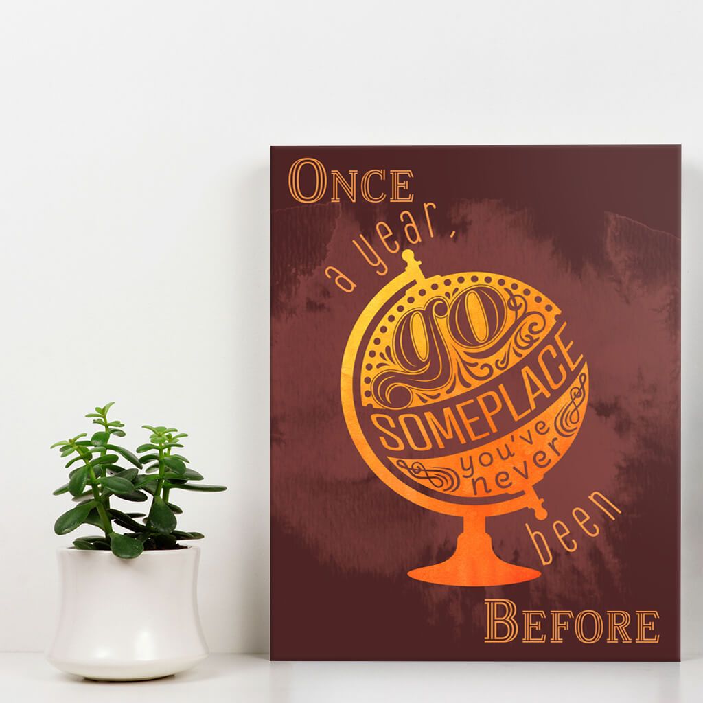 Once a year go someplace - Wall Art - Orange
