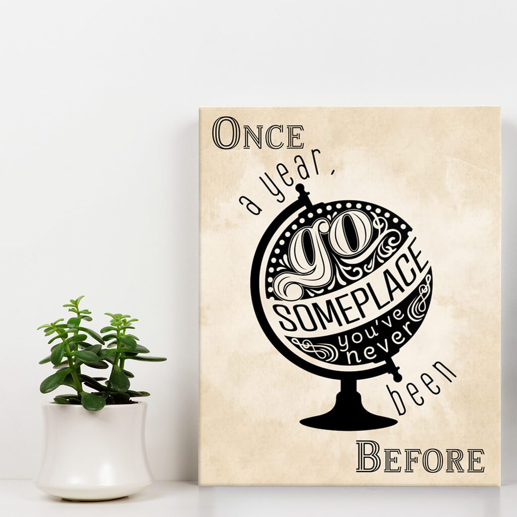 Once a year go someplace - Wall Art - Vintage